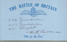 K Lawrence 234,603 and 421 Sqns Battle of Britain signed index card. Good condition