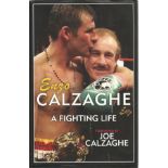 Enzo Calzaghe signed hardback book a Fighting Life. Good condition