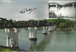 Fred Seiker Personally signed 12x8 photo Death railway POW survivor Bridge over the River Kwai.