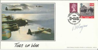 R H Rayner D Day veteran signed BHC 1999 50th ann Tugs of War D Day cover. Good condition