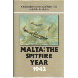 Malta: The Spitfire year 1942 by Christopher Shores and Brian Cull with Nicola Malizia hardback