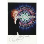 Chris Tarrant signed Who Wants to be a Millionaire photo. Good condition