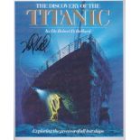 Dr Robert Ballard. 10”x8” picture of ‘Titanic.’ Excellent.