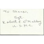 CMH winner White index card autographed by US Marine Robert O Malley who won the Medal of Honor