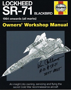 Ken Collins Blackbird Sr-71 Pilot Hand Signed 10 X 8 Photo. Good condition