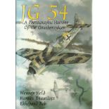 JG 54 a photographic history of  the Grunherzjager by Werner Held, Hannes Trautloft and Ekkehard Bob