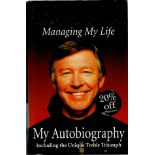 Alex Ferguson signed Hardback book Autobiography Managing My Life. Good condition
