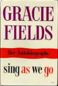 Gracie Fields signed Hardback book Sing as We Go. Good condition