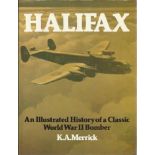 Halifax an illustrated history of a classic World War II Bomber by K A Merrick. Bookplate attached