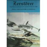 Zerstorer the Messerschmitt 110 and its Units in 1940 by John J Vasco and Peter D Cornwell