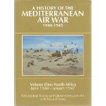 A History of the Mediterranean Air War 1940-1945 – volume one North Africa June 1940-January 1942 by