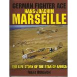 The life story of the star of Africa- German fighter ace Hans-Joachim Marseille by Franz Kurowski