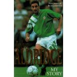 John Aldridge signed Hardback book signed bookplate fixed on the title page. Good condition