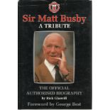 Rick Glanvill signed Hardback book Sir Matt Busby signed bookplate fixed on title page. Good