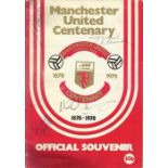 Manchester United legends signed souvenir programme. 1978 Manchester United Centenary official