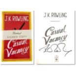 J K Rowling Hardback copy of “The Casual Vacancy”, signed in black ink on the title page by the