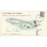 Brian Trubshaw signed 1974 rare Concorde 202 Middle and Far East Development flight cover. Good