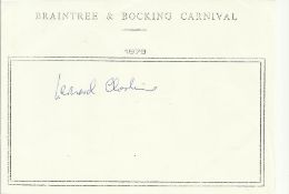 Leonard Cheshire VC signed A6, half A4 size white sheet with Braintree & Bocking Carnival 1979