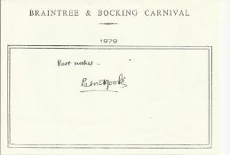 Patrick Moore signed A6, half A4 size white sheet with Braintree & Bocking Carnival 1979 printed