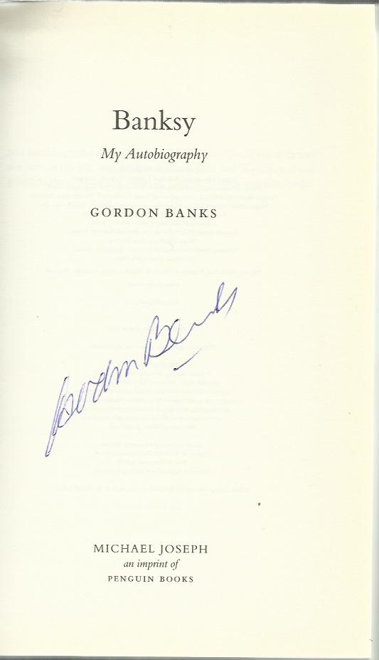 Signed Sport books. Collection of signed Hardback books mainly autobiographies inc Gordon Banks, - Image 2 of 6