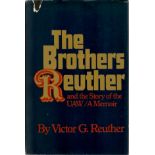 Victor Reuther signed hardback book The Brothers Reuter and the story of the UAW. Long interesting