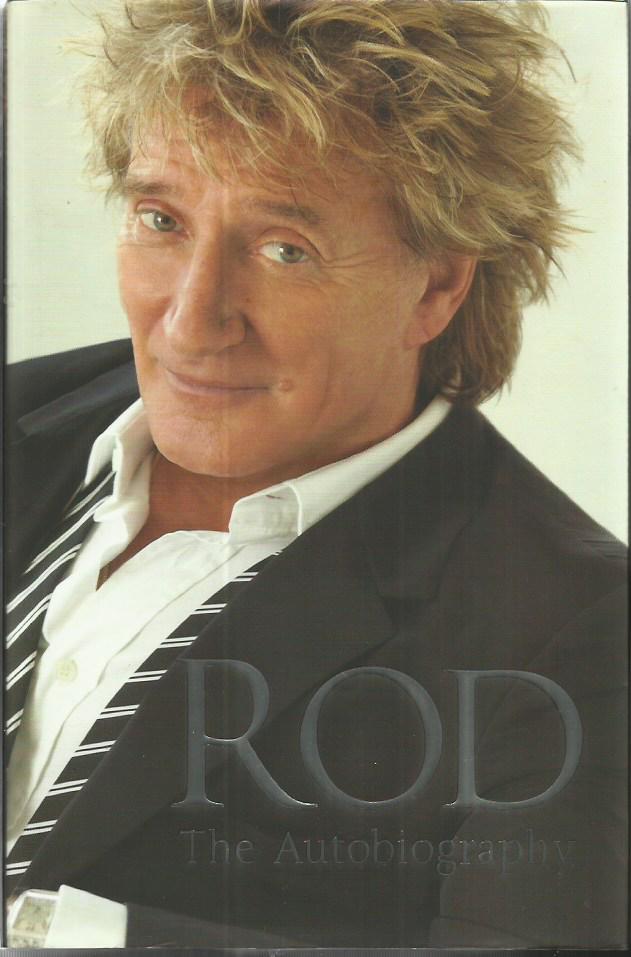 Rod Stewart signed The Autobiography hardback book. Signed on inside title page. Dedicated to