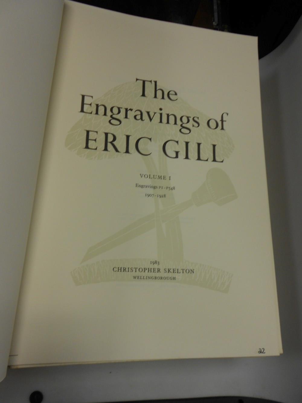 GILL (Eric) The Engravings of ——-, Wellingborough: Christopher Skelton 1983, folio, two volumes,