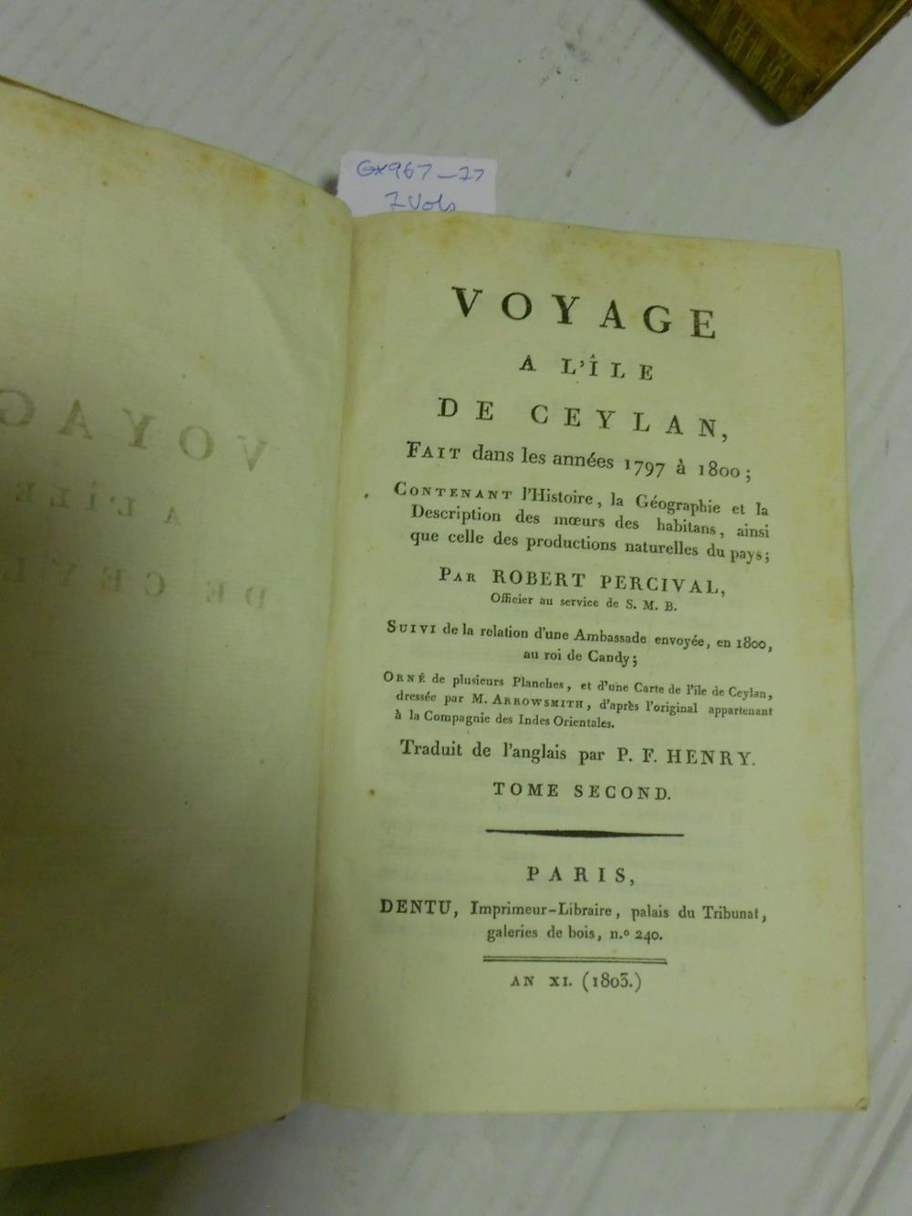 PERCIVAL (Robert) Voyage a l'Ile de Ceylan, fait dans les annees 1797 a 1800; Contenant l' - Image 2 of 4