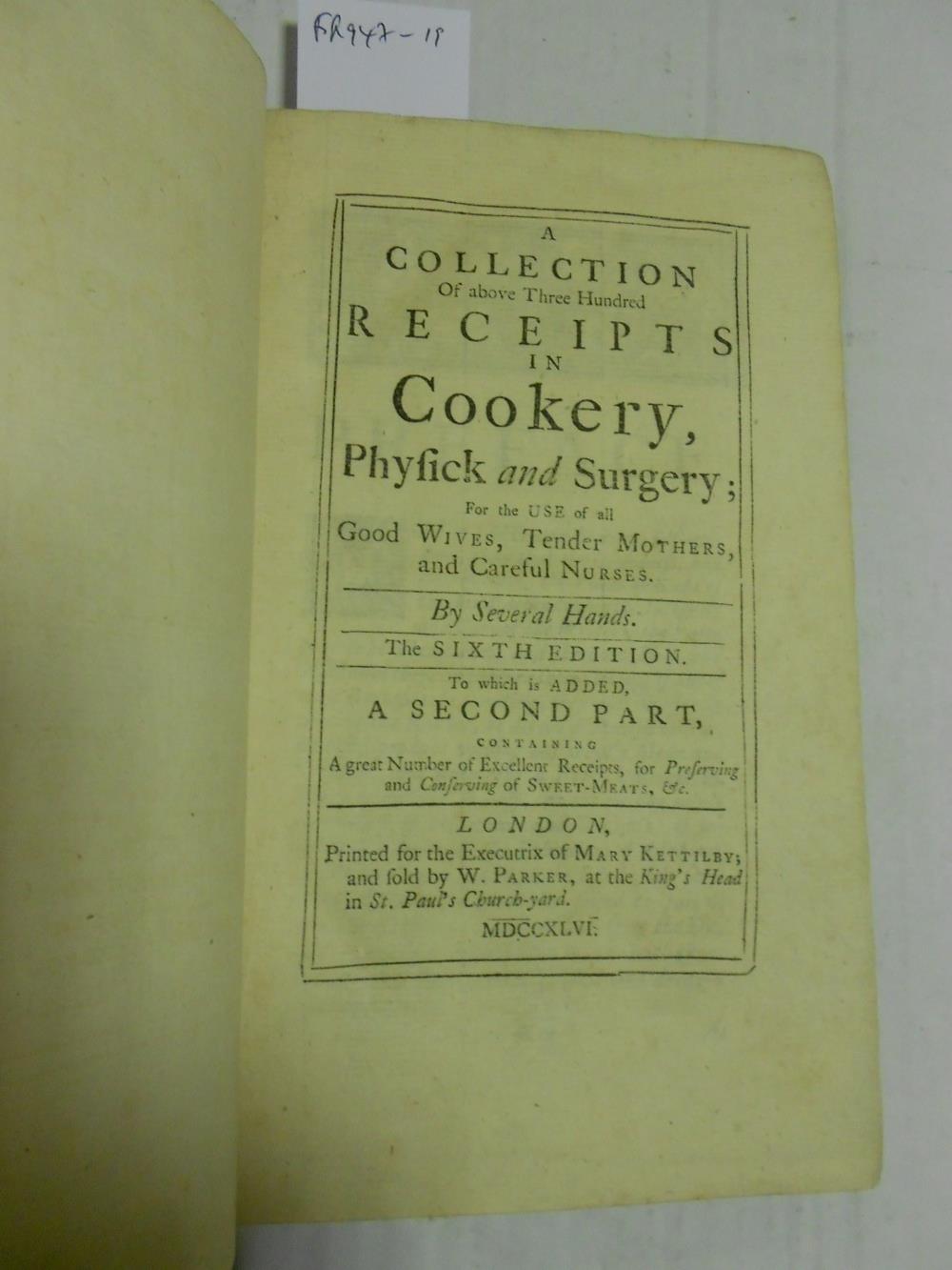 A Collection of... Receipts in Cookery, Physick and Surgery, 6th edition London 1746, 8vo, - Image 3 of 4