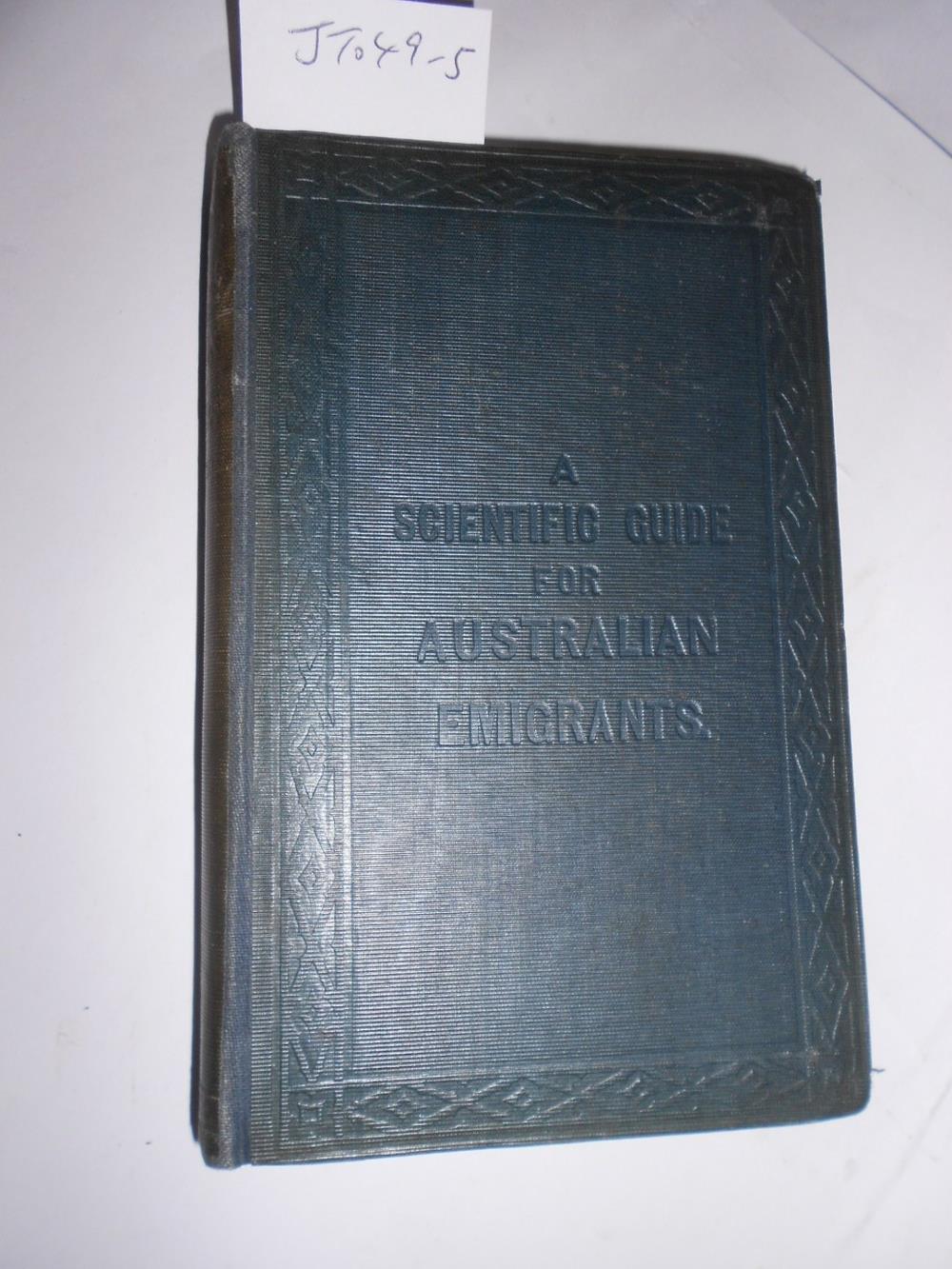 PHILLIPS (John A) Gold-Mining and Assaying: a Scientific Guide for Australian Emigrants, second