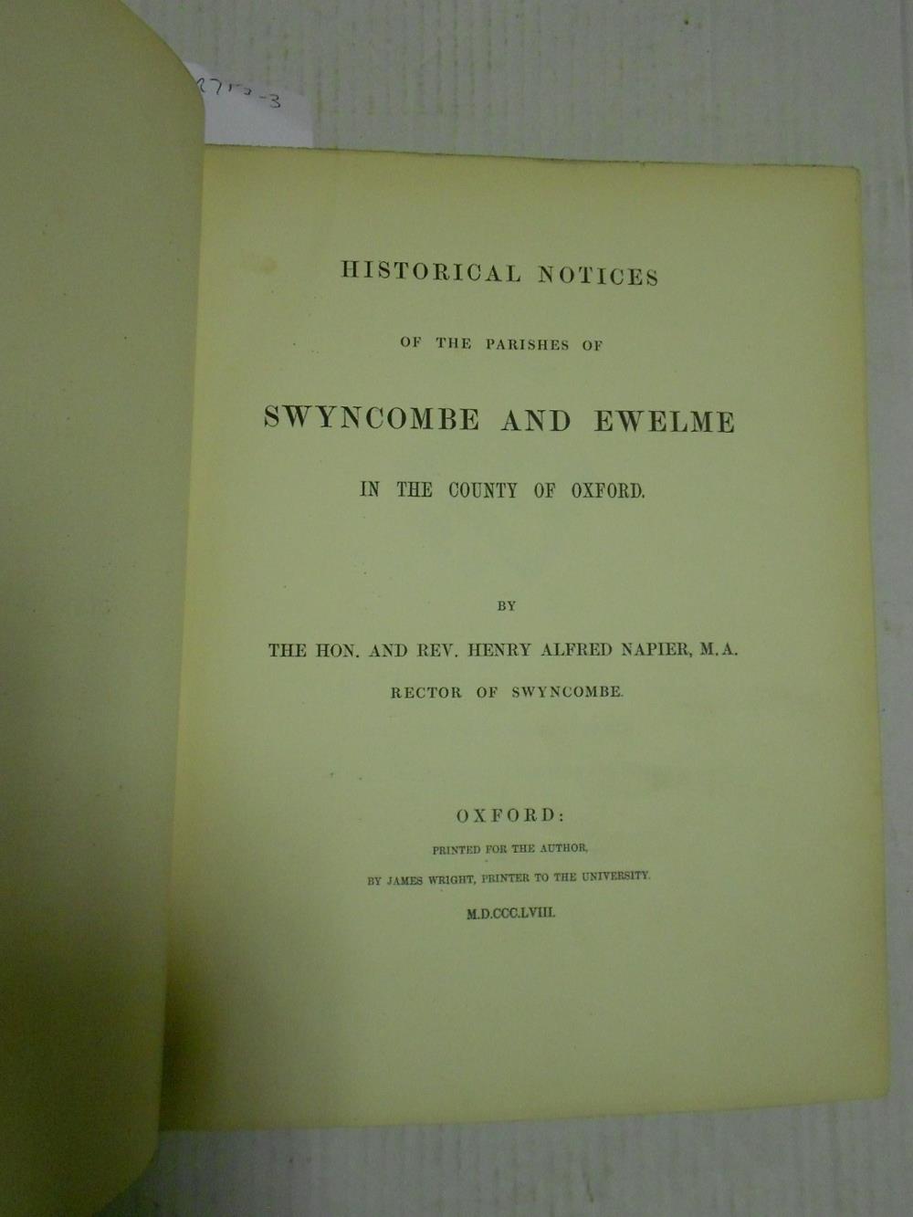 NAPIER (H.A). Historical Notices of The Parishes of Swyncombe and Ewelme in the County of Oxford, - Image 2 of 3