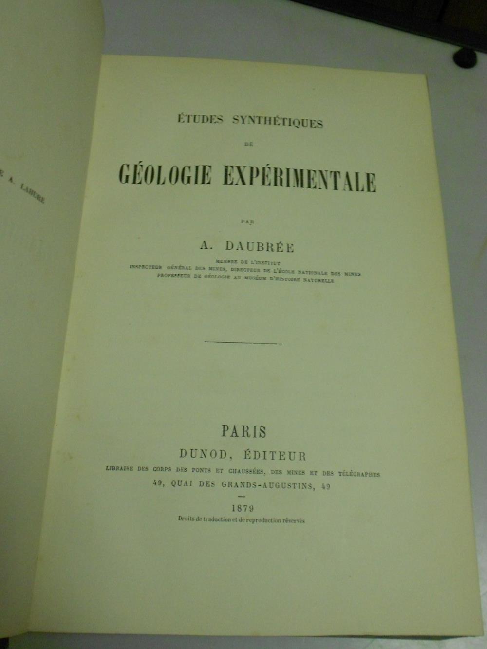 DAUBREE (A.) Etudes Synthetiques de Geologie Experimentale, Paris, 1879, thick 8vo, numerous wood- - Image 5 of 6