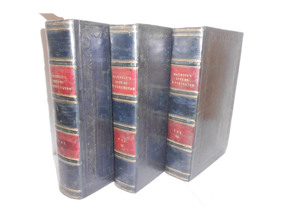 MAXWELL (W H) Life of his Grace the Duke of Wellington, 1839, in 3 vols., first edition, in