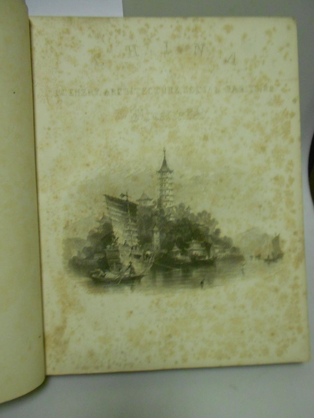 WRIGHT (Rev. G. N.) and Thomas ALLOM China, in a Series of Views, vol. I only, c.1843, 4to, 32 - Image 2 of 3