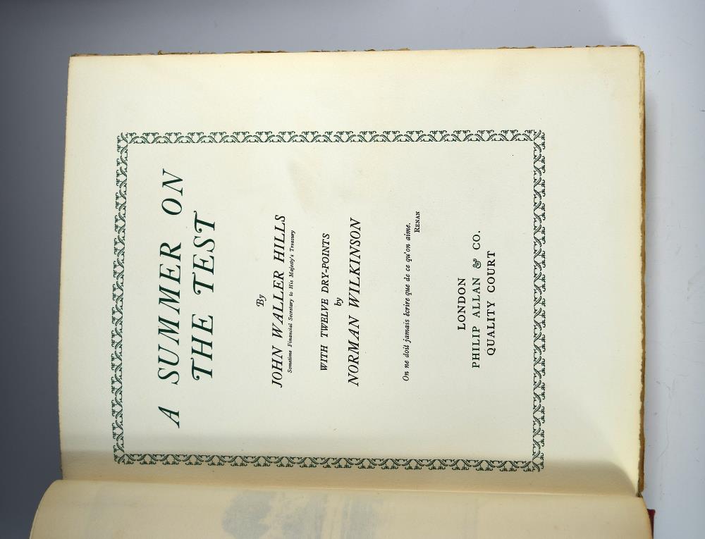 Fishing and Shooting. HILLS (J W) A Summer on the Test, London: Philip Allan and Co. 1924, 4to,