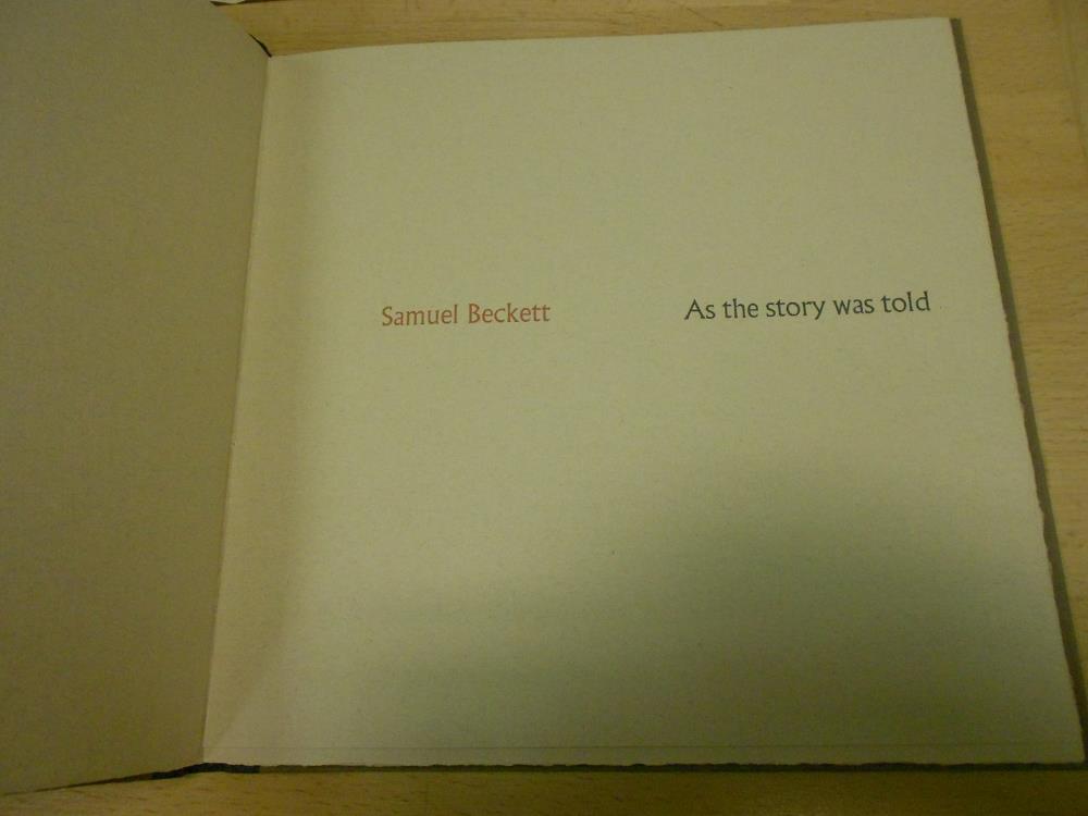 BECKETT (Samuel) As the Story was Told, Cambridge: The Rampant Lions Press 1987, oblong 4to, no. - Image 3 of 4