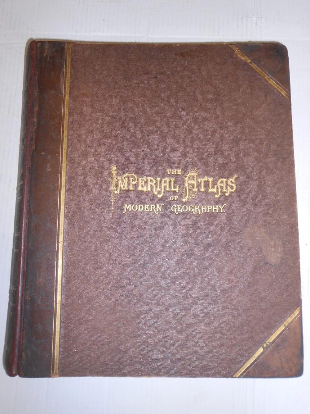 Atlases. BLACKIE (W.G., editor) The Imperial Atlas of Modern Geography; an Extensive Series of Maps,