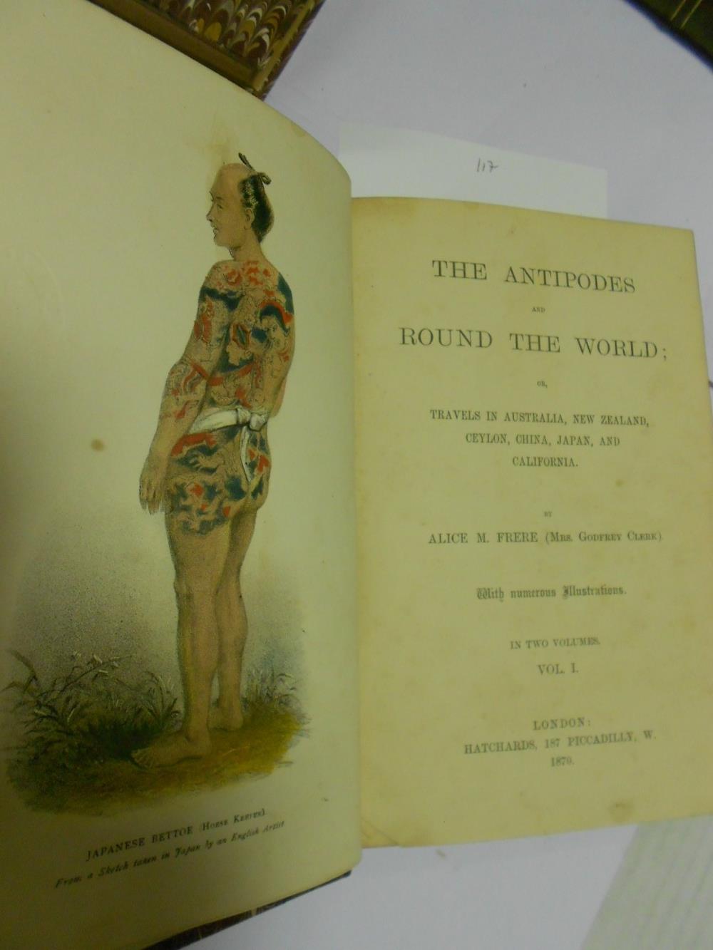 FRERE (Alice M.) The Antipodes and Round the World, in 2 vol., London 1870, 8vo, with 7 lithograph - Image 4 of 5