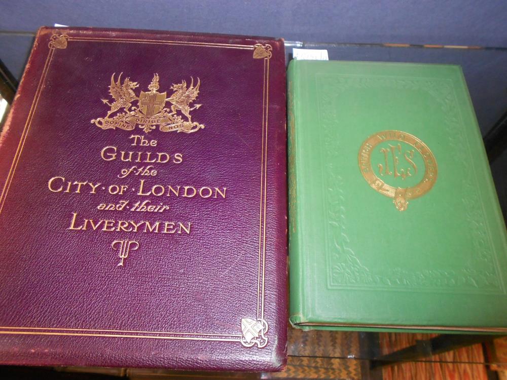 THORNLEY (John Charles, editor) and George W. HASTINGS The Guilds of the City of London and their