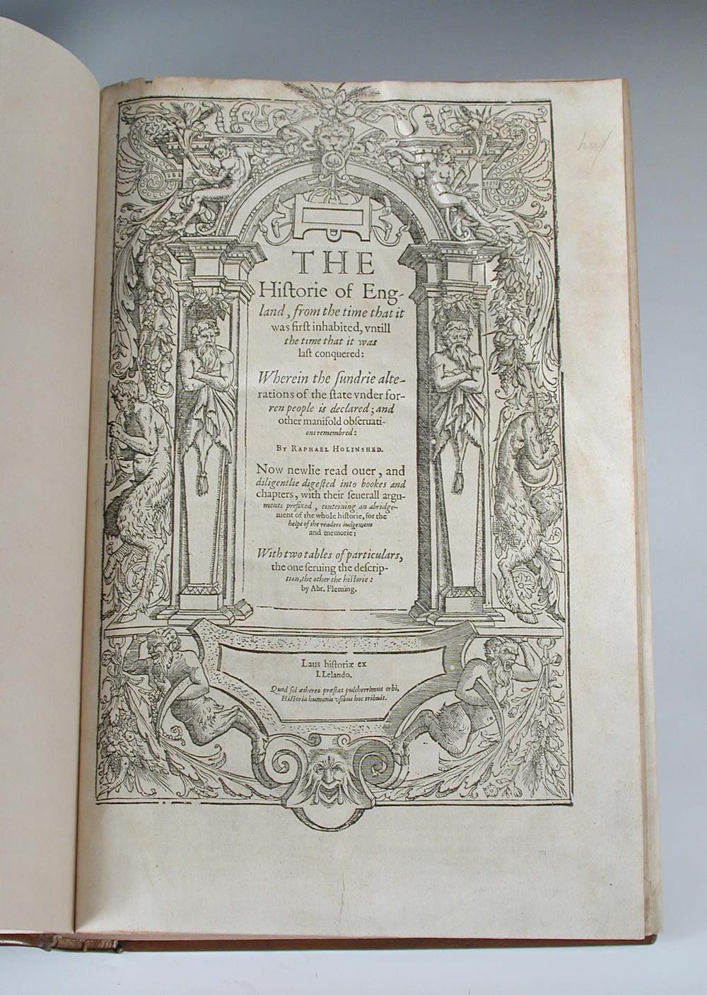 HOLINSHED (R) Chronicles, 1587, folio in sixes, comprising The History of England - Ireland -