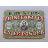 A Robert Williams' Prince of Wales Knife Powder pictorial showcard by Ellissen & Co. Lith, Type