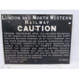 A cast iron London & North Western Railway caution sign 26 x 19".