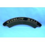 WINSLOW HALL, locomotive nameplate from the GWR 4900 Hall Class 4-6-0 No.5975, built at Swindon in