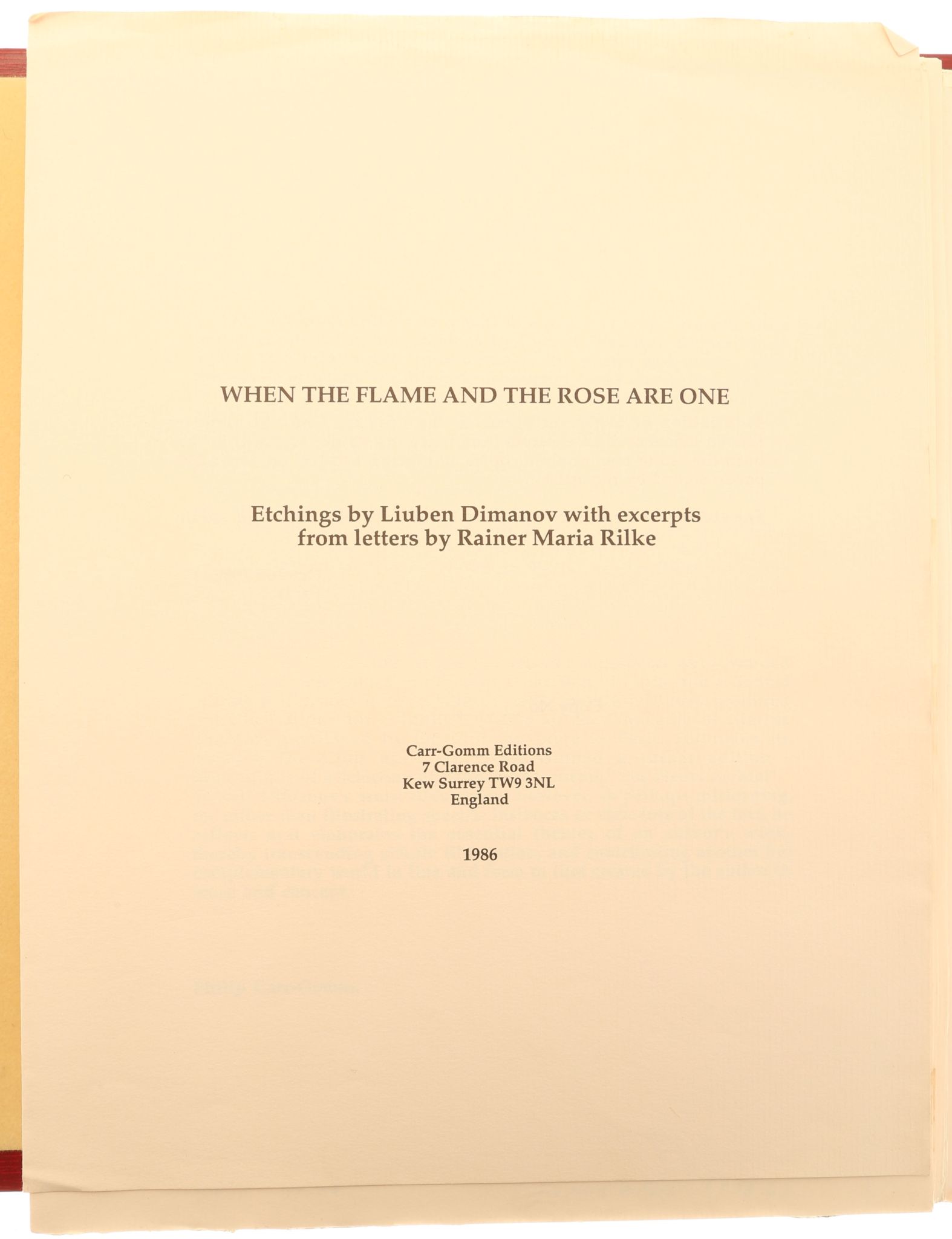 RILKE, Rainer Maria (1875-1926).  When the Flame and the Rose are One. Kew: Carr-Gomm Editions,