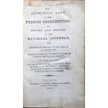 CONSTITUTIONS - An Authentic Copy of the French Constitution, as Revised and Amended by the National