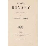Gustave FLAUBERT (1821-1880). Madame Bovary. Moeurs de Province. Paris: veuve Dondey-Dupré pour