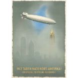 Jupp Wiertz (1888-1939)
IN 2 TAGEN NACH NORD-AMERIKA! DEUTSCHE ZEPPELIN - REEDEREI
offset lithograph