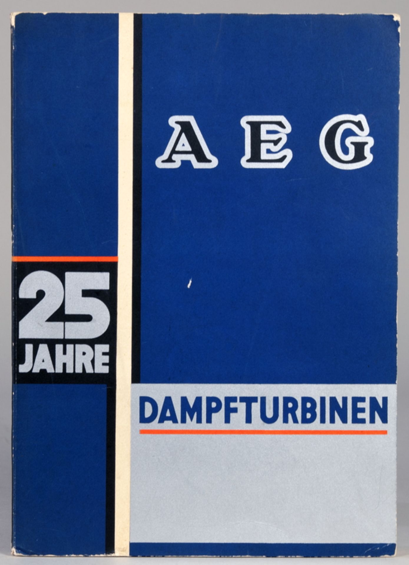 Cesar Domela. 25 Jahre AEG Dampfturbinen. Berlin, VDI-Verlag 1928. Mit zahlreichen fotografischen