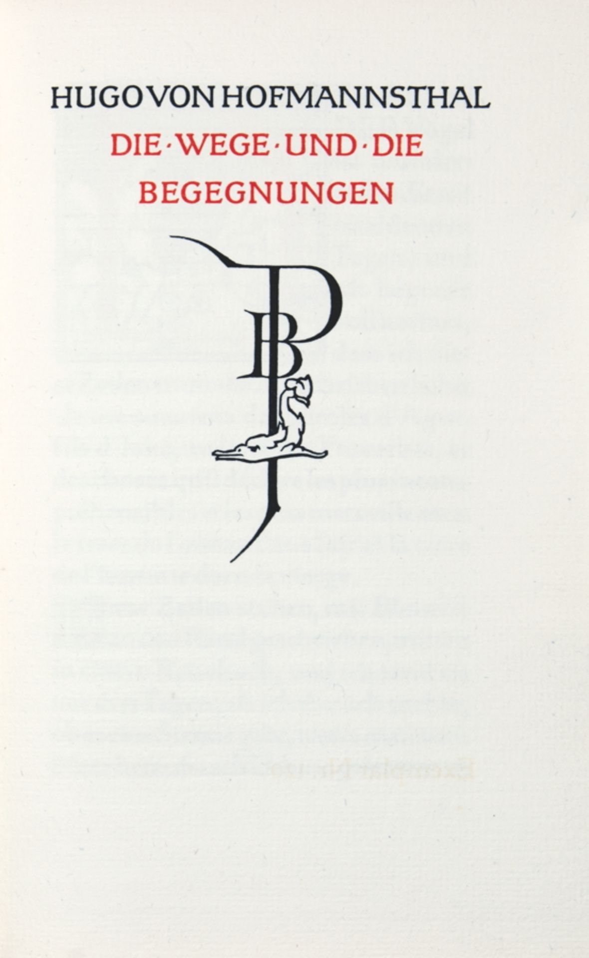 "Bremer Presse - Hugo von Hofmannsthal. Die Wege und die Begegnungen. Bremen 1913. Roter - Image 2 of 3