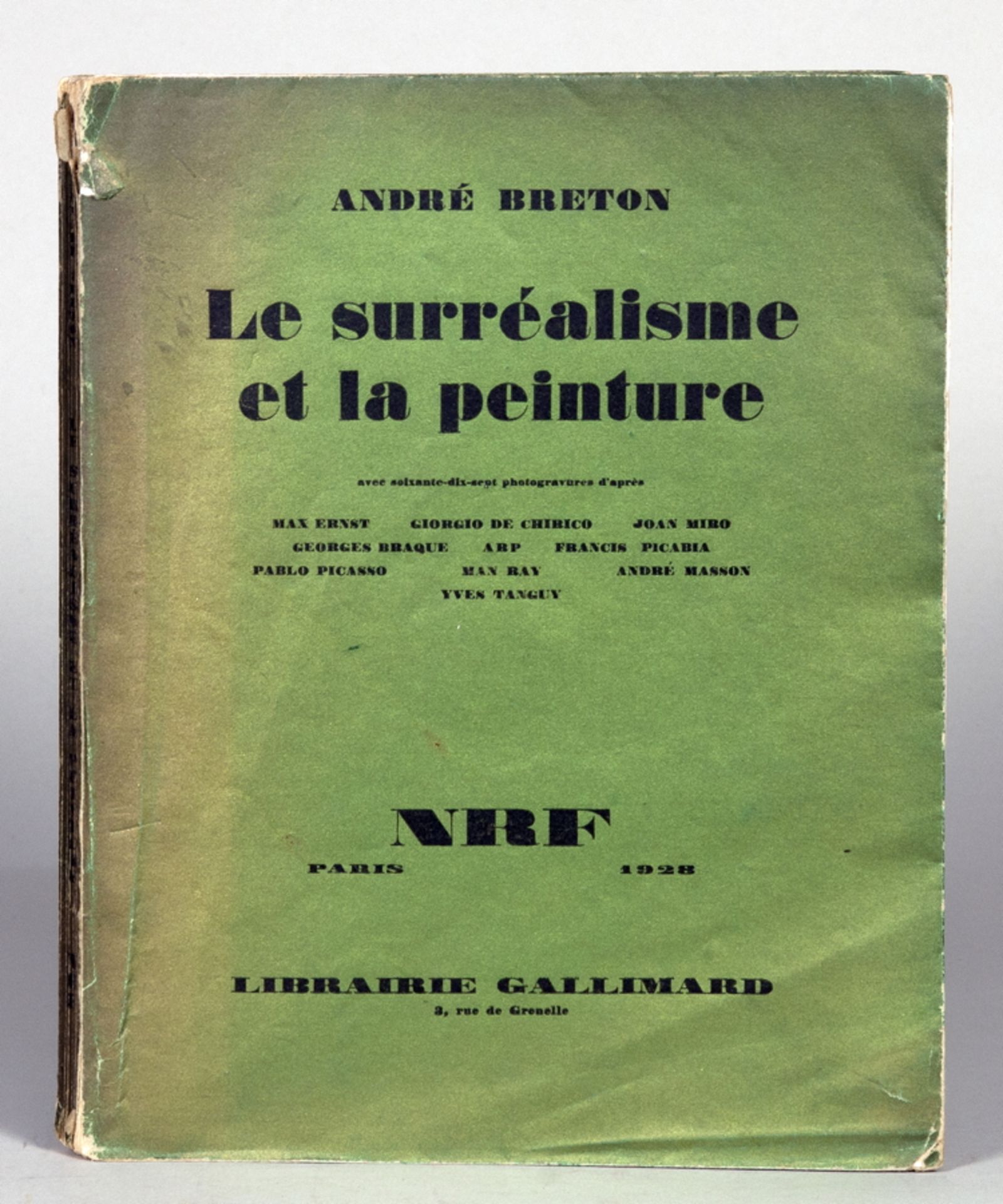 Surrealismus - André Breton. Le surréalisme et la peinture. Avec soixante-dix-sept photogravures d’